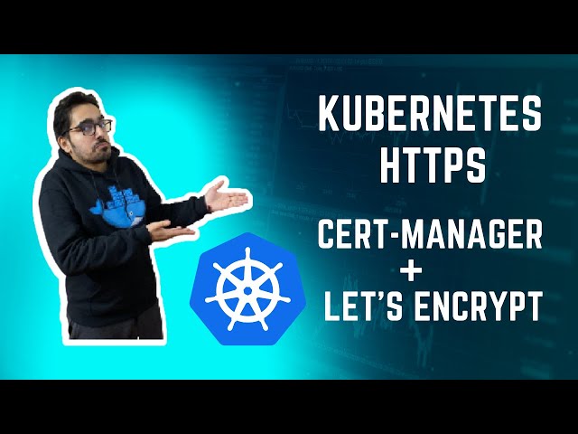 Kubernetes HTTPS with cert-manager and Let's Encrypt