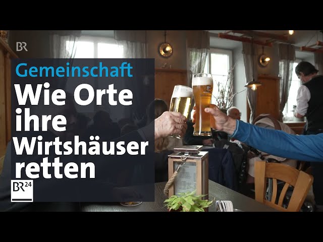 Wirtshaussterben: Immer mehr Gaststätten in Bayern machen dicht | mehr/wert | BR24