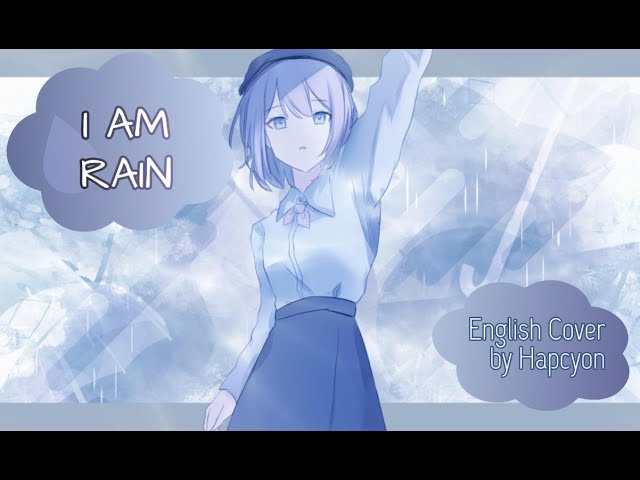 I am Rain Full Version- English Cover by Hapcyon (Ft. Mai Synth V)