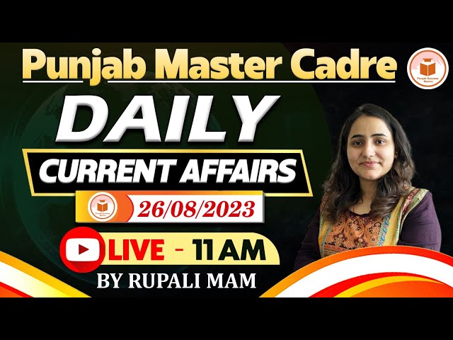 Daily Current Affairs | Punjab All Govt. Exams | 26 August 2023 | Punjab Success Mantra