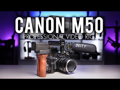 Canon M50 My Video Rig | TIME TO GO PRO!
