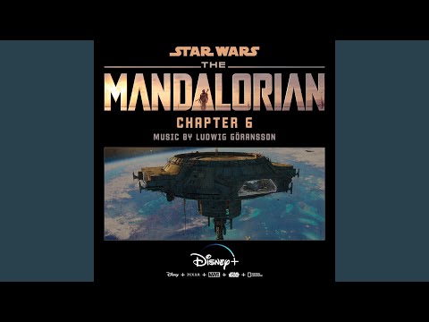 The Mandalorian: Chapter 6 (Original Score)