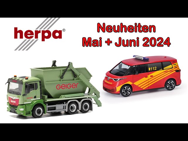 Herpa Modellauto Neuheiten Mai und Juni 2024