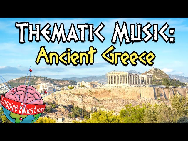 Thematic Music: Ancient Greece