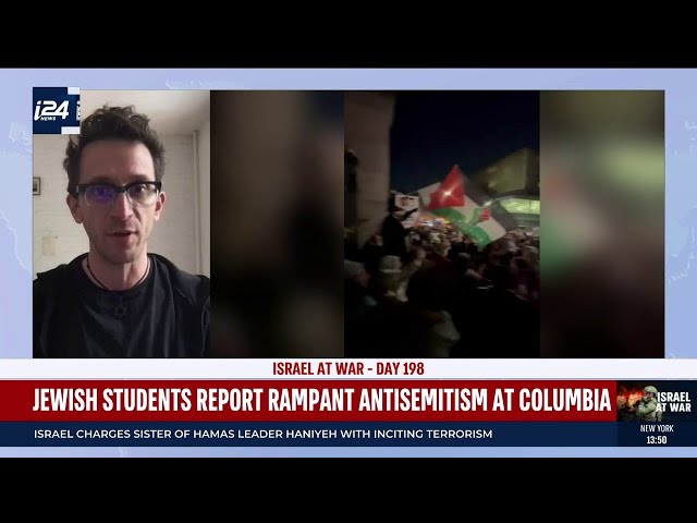 Jewish students report rampant Antisemitism at Columbia