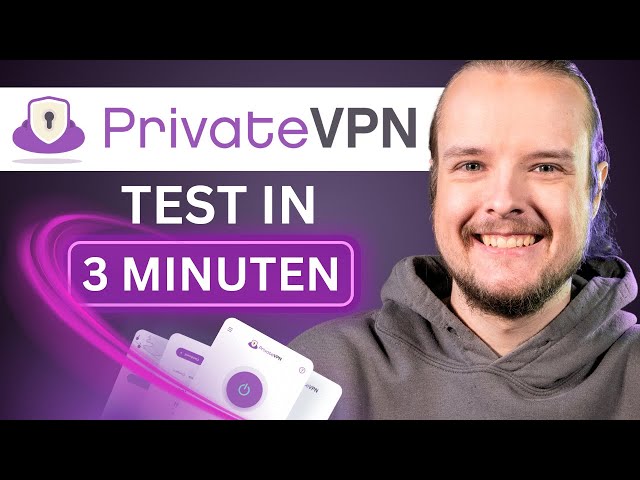 PrivateVPN im Test in 3 Minuten | Lohnt sich PrivateVPN im Jahr 2024
