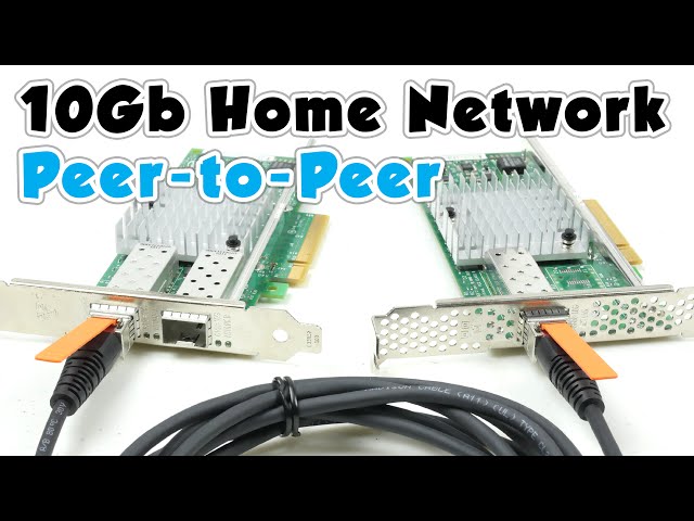 10Gb Home Network (P2) - Peer to Peer
