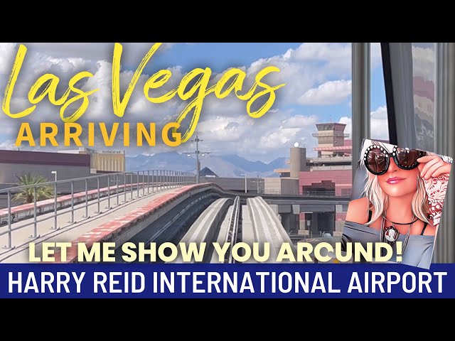Arriving in Las Vegas! Harry Reid Airport Tour