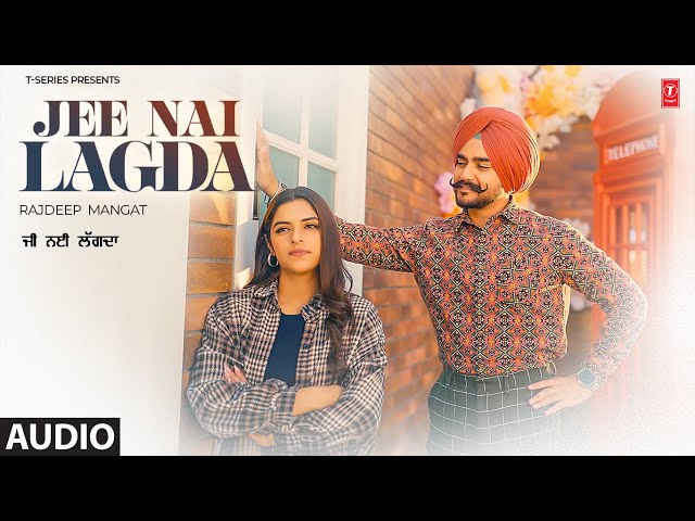 JEE NAI LAGDA (Full Audio) | Rajdeep Mangat | Jay Dee | Latest Punjabi Songs 2024