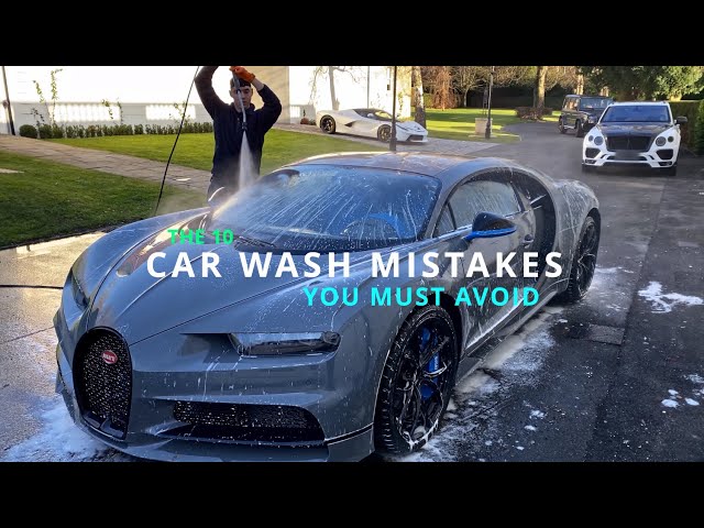 10 Car Wash MISTAKES you MUST AVOID!