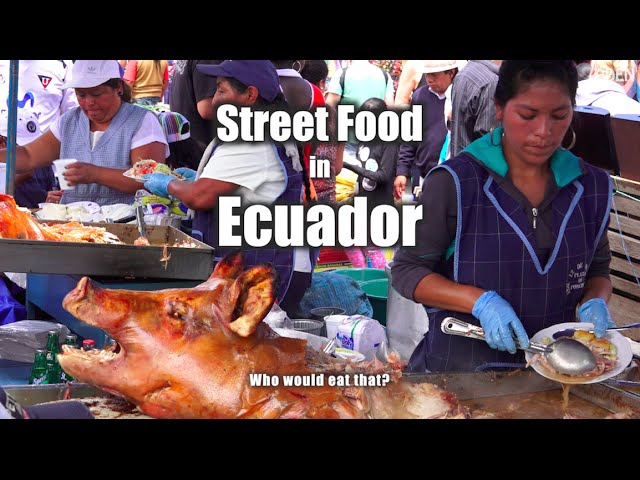 Street Food in Ecuador - Street Food Market Otavalo
