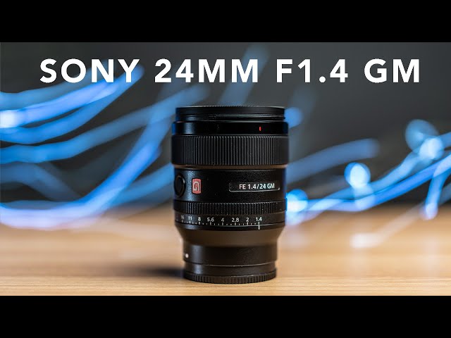 the BEST Sony LENS EVER // 24mm F1.4 GM