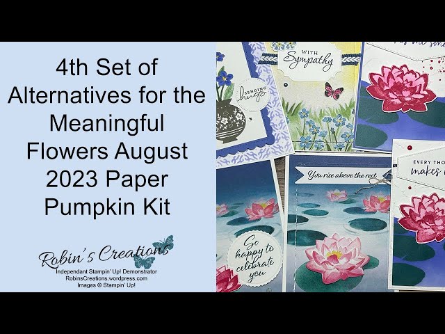4th Set of Alternatives for the Meaningful Flowers August 2023 Paper Pumpkin Kit