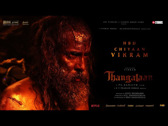 Thangalaan - Chiyaan Vikram | Birthday TributeVideo | KE Gnanavelraja | Pa Ranjith | G VPrakashKumar