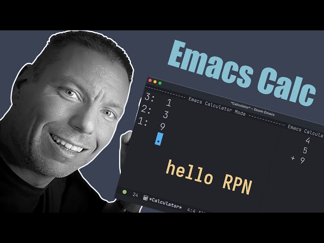 Getting Started With GNU Emacs Calculator (calc)