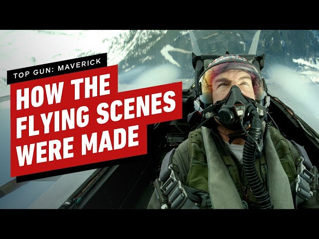 How Top Gun: Maverick’s Breathtaking Practical Effects Were Achieved