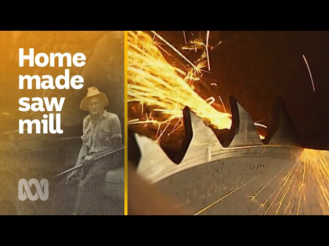 The old man and the hand-made sawmill | Landline | ABC Australia