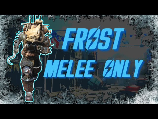 Can you beat Fallout Frost with only melee?