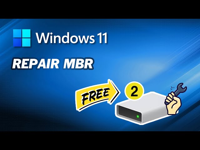 How to Repair MBR in Windows 11 (2 Free Ways)