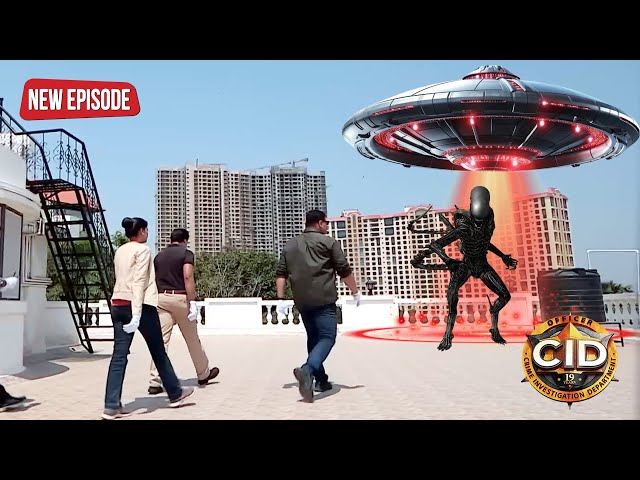 मुंबई शहर को कैसे बचाएंगी CID Team इस खतरनाक Alien से || CID | TV Serial Latest Episode