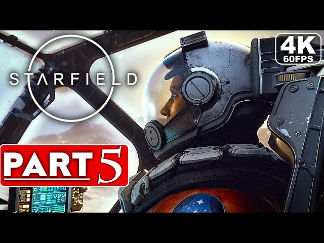 STARFIELD Gameplay Walkthrough Part 5 FULL GAME [4K 60FPS PC ULTRA] - No Commentary