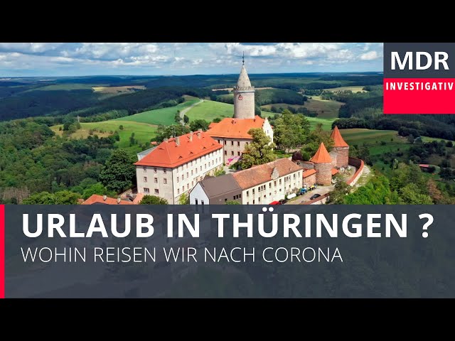 Urlaub in Thüringen - Wohin nach Corona mit Thüringens Tourismus? | Exakt - Die Story | Doku