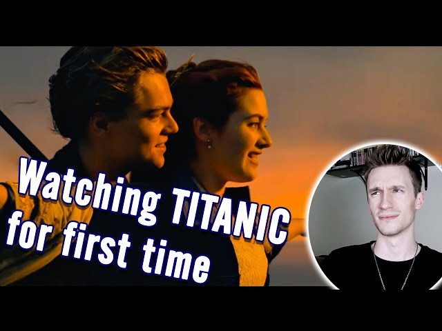 Is "Titanic" Even Good? (watching for first time)