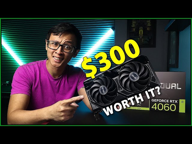 Is the RTX 4060 worth $300?