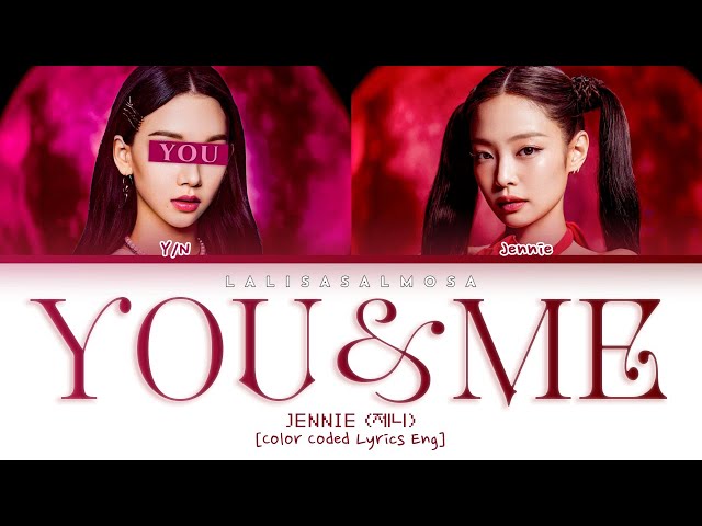 JENNIE (제니) & YOU AS A MEMBER | YOU & ME 유 앤드 메이 | [Karaoke 2 member version]