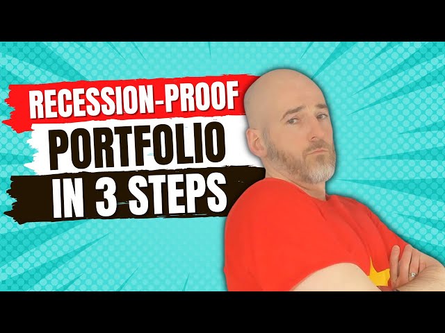 Recession-Proof Portfolio in 3 Steps