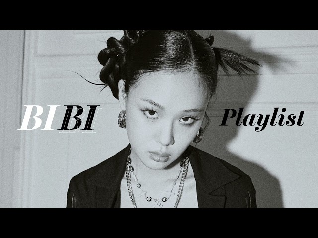 [Playlist] BIBI Playlist - 비비의 단짠 Playlist