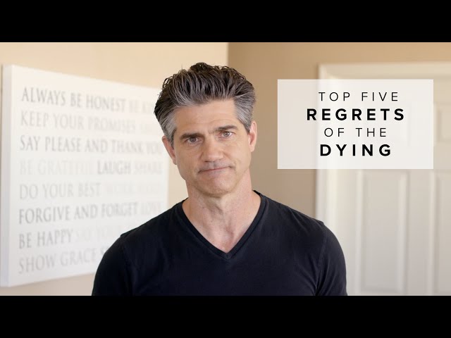 Top 5 Regrets of the Dying