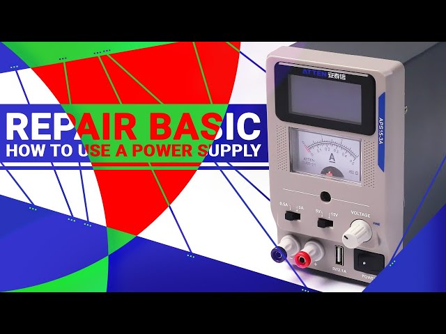 Repair Basic: How to Use a Power Supply