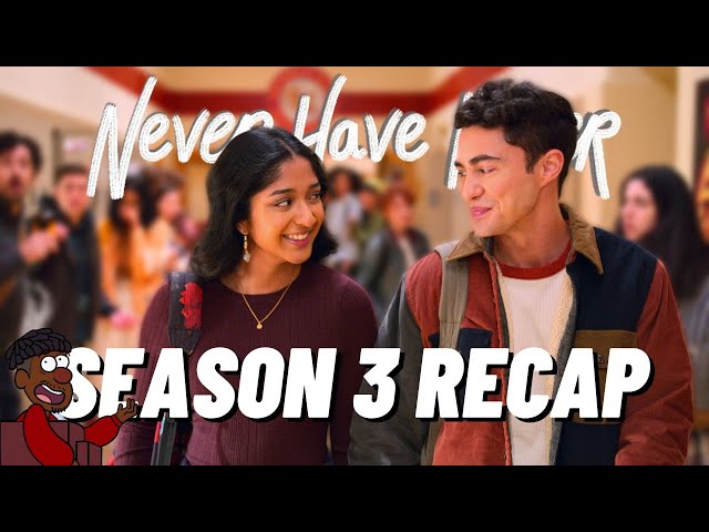Never Have I Ever Season 3 Recap | Everything You Need To Know | Before Season 4 | Must Watch