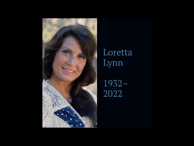 #Shorts Obit: Loretta Lynn (1932–2022)