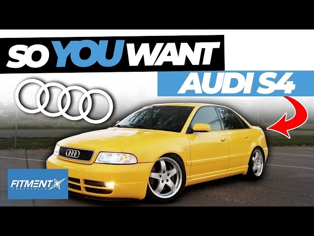 So You Want an Audi S4