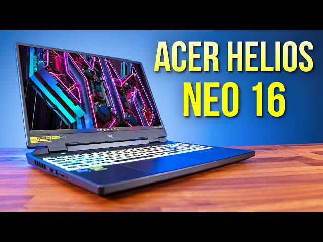 Acer Helios Neo 16 (2023) Review - Still one of the Best?