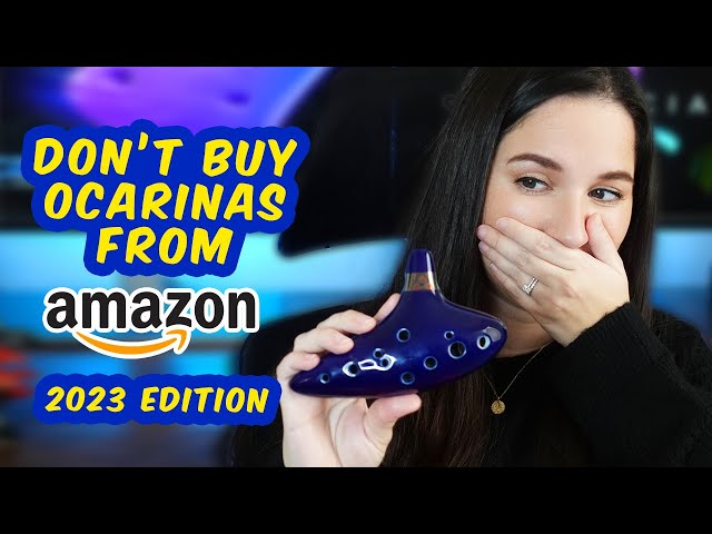 2023 Amazon Ocarinas - NEVER Buy An Ocarina Off Of Amazon! | Best Ocarina Alternatives To Amazon