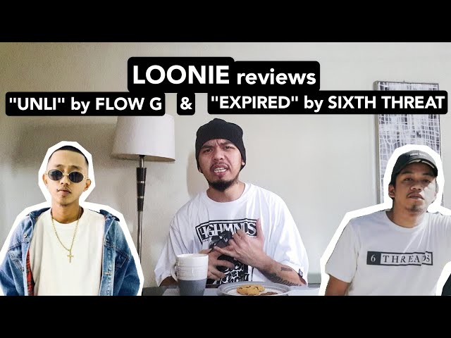 LOONIE | BREAK IT DOWN: Song Review E2 | "UNLI" by FLOW G and "EXPIRED" by SIXTH THREAT