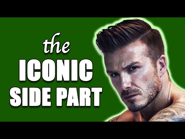 How To Get The David Beckham Classic Side Part Hairstyle | Men's Popular Hairstyles #davidbeckham
