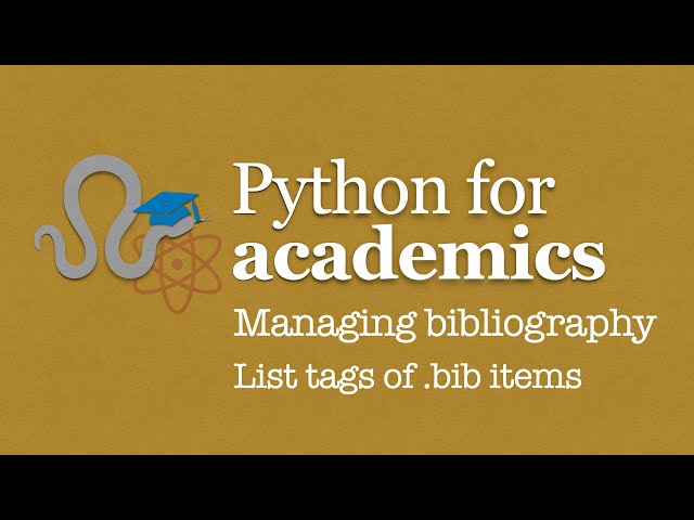 Python for Academics: List all tags to BibTeX items