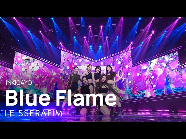 LE SSERAFIM(르세라핌) - Blue Flame @인기가요 inkigayo 20220508