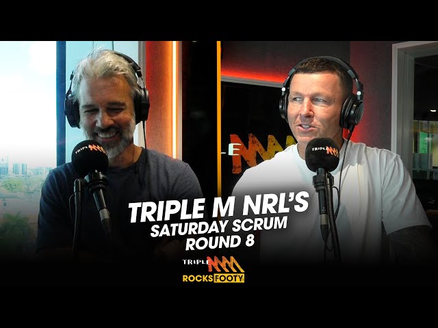 Saturday Scrum | ANZAC Day Review | Round 8, 2024 | Triple M NRL