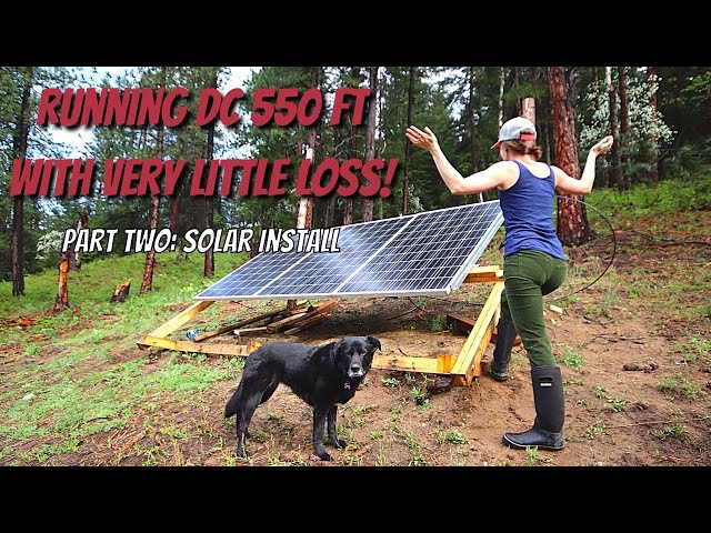 Setting Up Solar Panels Far From Home - 550 Ft!! - Part Two | Better than 100% Efficiency?