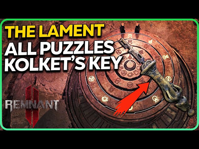 The Lament - All Puzzles & Kolket's Key Remnant 2