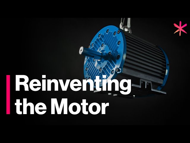 Want to Save the Planet? Start with Reinventing the Motor