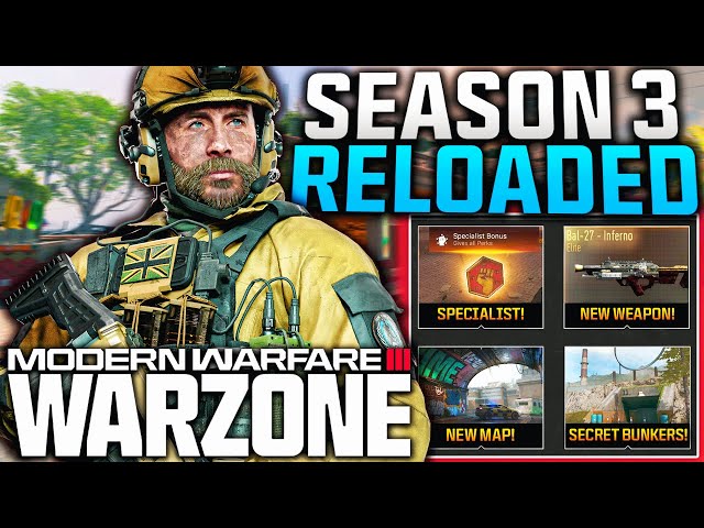 WARZONE: Major SEASON 3 RELOADED UPDATE Fully Revealed! NEW WEAPON, Specialist Bonus, & More!