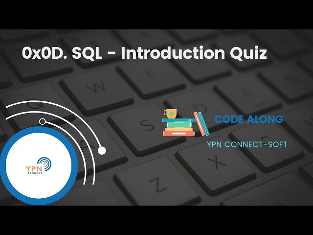 0x0D.  SQL - Introduction Quiz