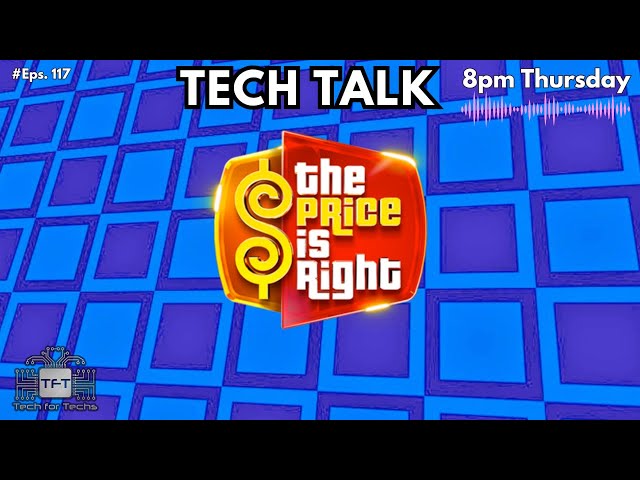 The Price Is Right! - Tech Talk - Tech Business Show by Tech For Techs