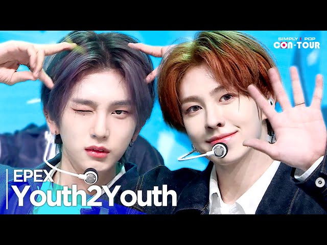 [Simply K-Pop CON-TOUR] EPEX(이펙스) - 'Youth2Youth(청춘에게)‘ _ Ep.611 | [4K]